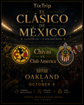 Chivas vs Club America • 4 October • Oakland-Alameda County Coliseum