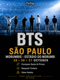 BTS • São Paulo Tickets • 28, 30 &31 October