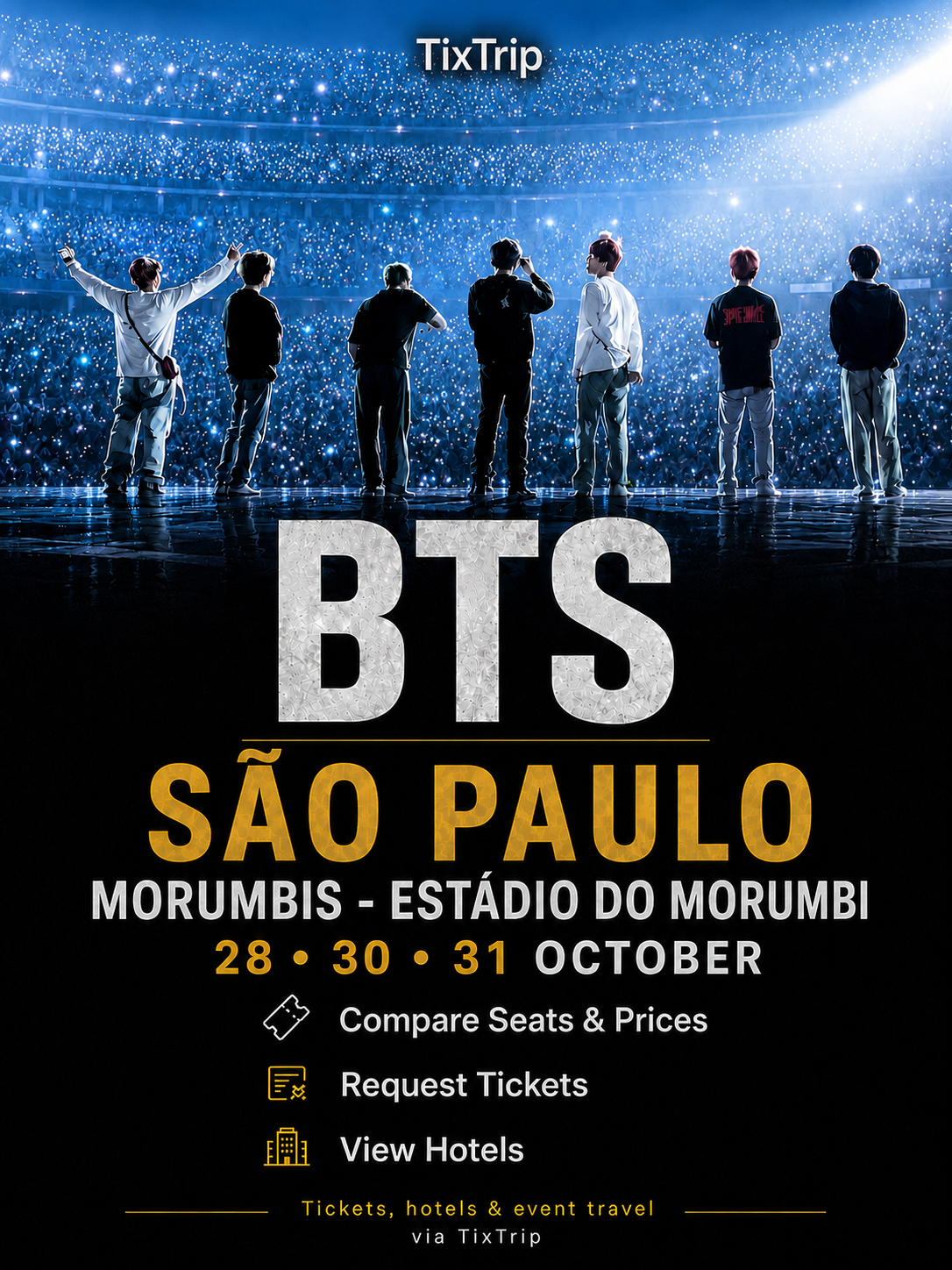 BTS • São Paulo Tickets • 28, 30 &31 October